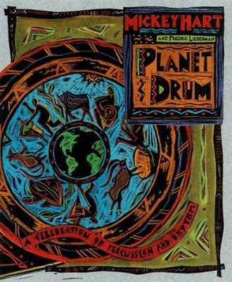 Planet drum : a celebration of percussion and rhythm