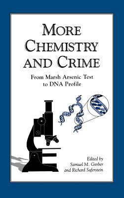 More chemistry and crime : from marsh arsenic test to DNA profile
