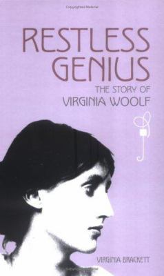 Restless genius : the story of Virginia Woolf