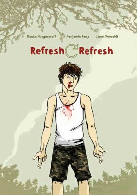 Refresh, refresh : a graphic novel