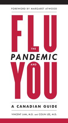 The flu pandemic and you : a Canadian guide