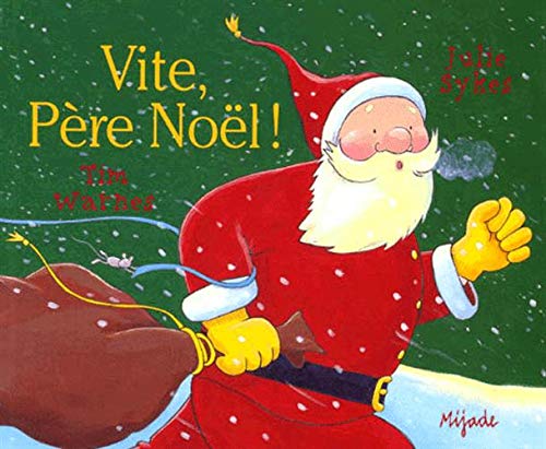 Vite, père Noël!