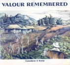 Valour remembered : Canadians in Korea = Souvenirs de vaillance : les Canadiens en Coree