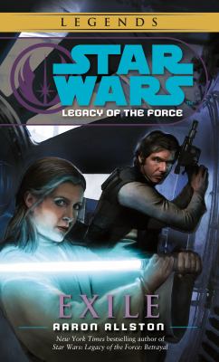 Star wars : legacy of the force : exile