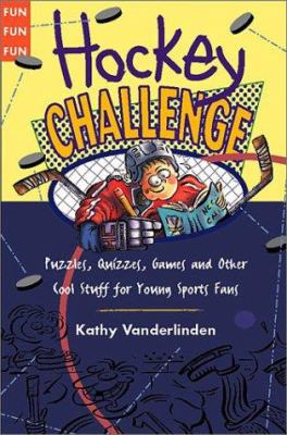 Hockey challenge : puzzles, quizzes, games and other cool stuff for young sports fans