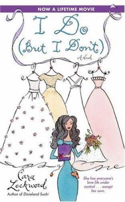 I do but I don't : a novel