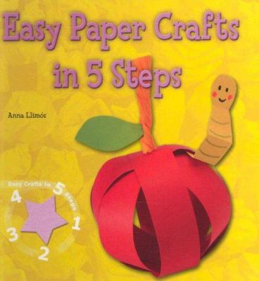 Easy paper crafts in 5 steps