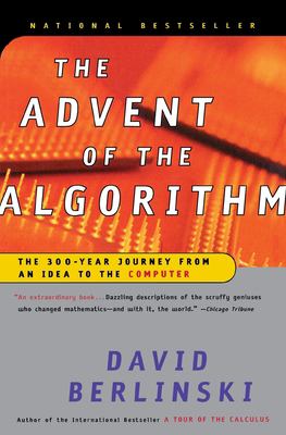 The advent of the algorithm : the 300-year journey from an idea to the computer