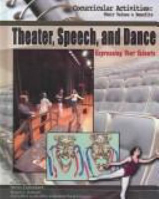 Theater, speech, and dance : expressing your talents