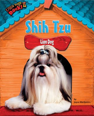 Shih tzu : lion dog