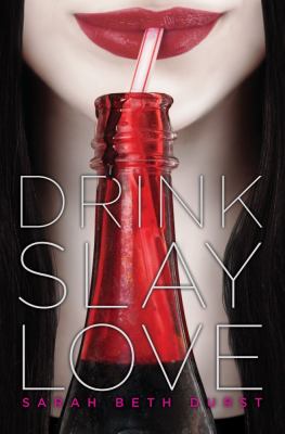 Drink, slay, love