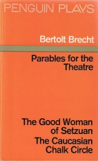 Parables for the theatre : two plays