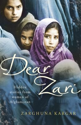 Dear Zari : stories from women in Afghanistan