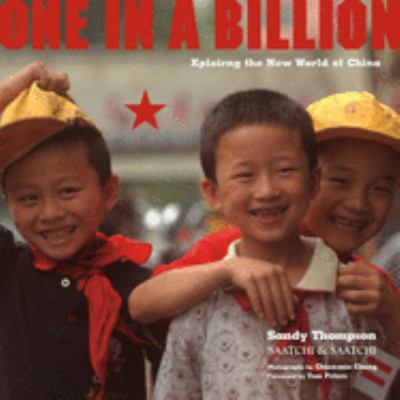 One in a billion : xploring the new world of China