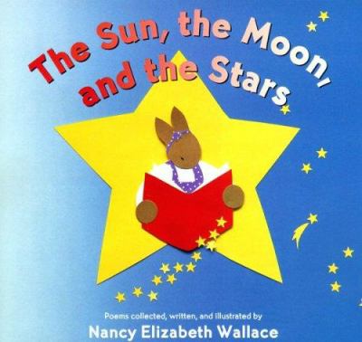 The sun, the moon, and the stars : poems