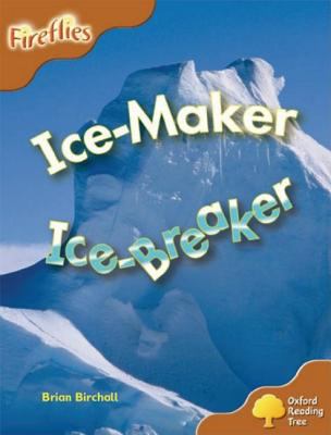 Ice-maker, ice-breaker