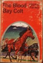 The black stallion's blood bay colt : formerly titled, The blood bay colt