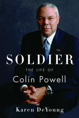 Soldier : the life of Colin Powell