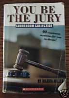 You be the jury : courtroom collection