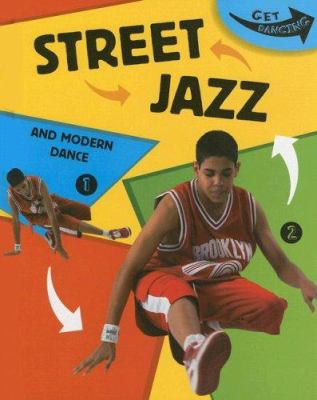 Street jazz : and modern dance