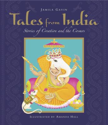 Tales from India : stories of creation and the cosmos
