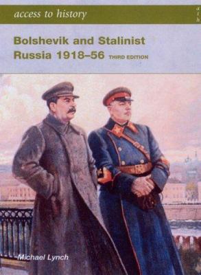 Bolshevik and Stalinist Russia 1918-56