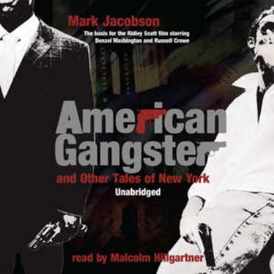 American gangster : and other tales of New York