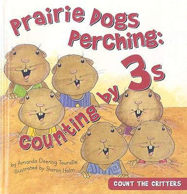 Prairie dogs perching : counting by 3s