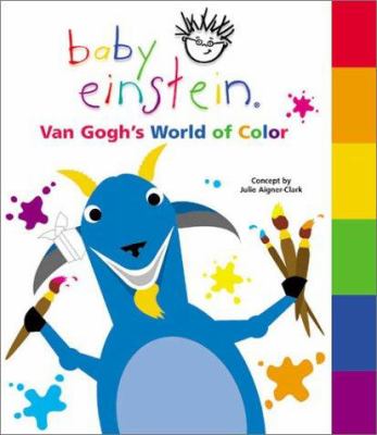 Baby Einstein. Van Gogh's world of color /