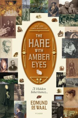 The hare with amber eyes : a hidden inheritance