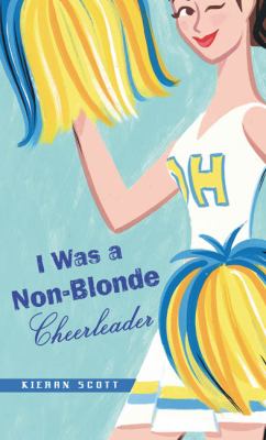 I was a non-blonde cheerleader