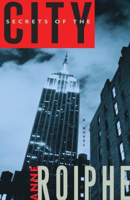 Secrets of the city : a novel