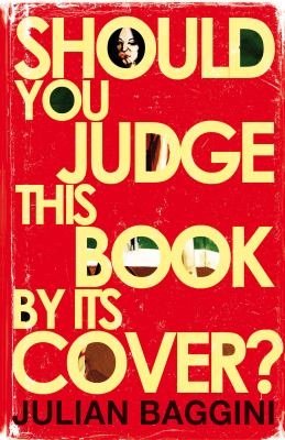 Should you judge this book by its cover? : 100 fresh takes on familiar sayings and quotations