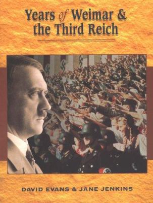 Years of Weimar and the Third Reich