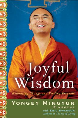 Joyful wisdom : embracing change and finding freedom