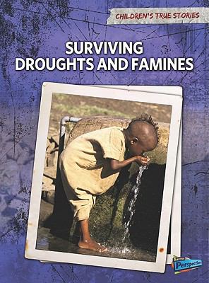 Surviving droughts and famines