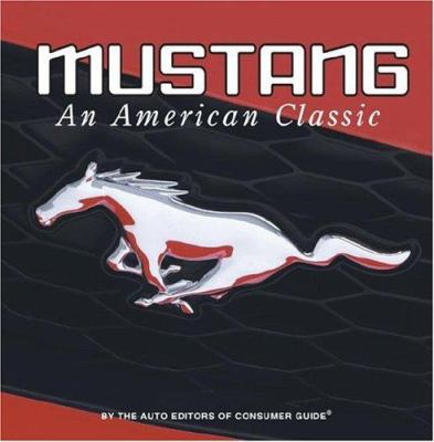 Mustang : an American classic