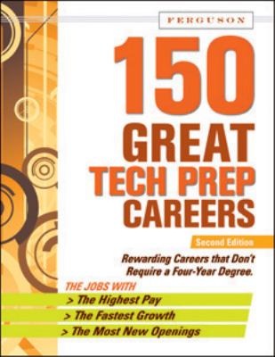 150 great tech prep careers.