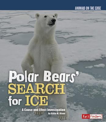 Polar bears' search for ice : a cause and effect investigation
