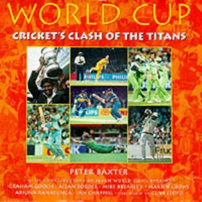 World Cup : cricket's clash of the Titans