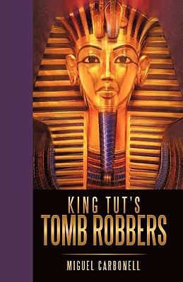 King tut's tomb robbers