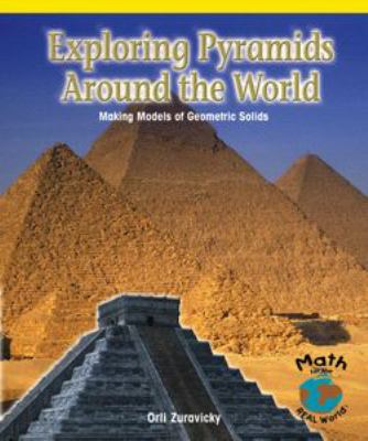 Exploring pyramids around the world : making models of geometric solids