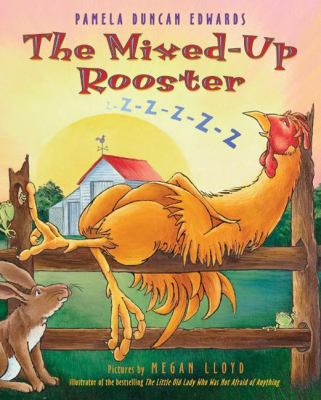 The mixed-up rooster