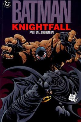 Batman : knightfall. Broken bat /