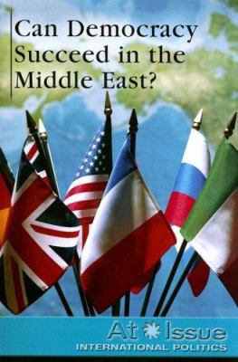 Can democracy succeed in the Middle East?