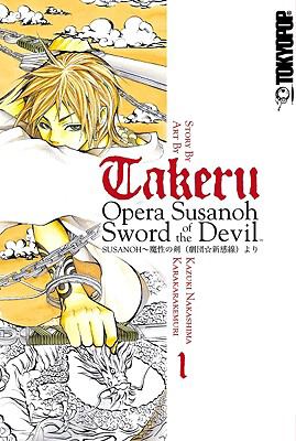 Takeru : Opera Susanoh : sword of the devil