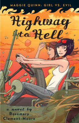 Highway to hell : a novel