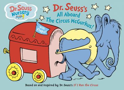 Dr. Seuss's All aboard the circus McGurkus!