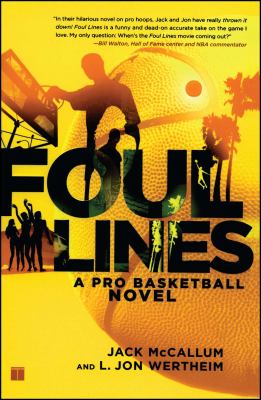 Foul lines : a pro basketball novel