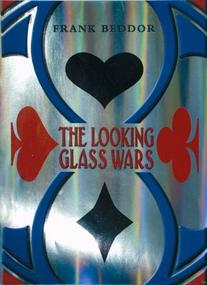 The looking glass wars